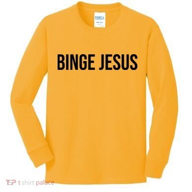 Binge Jesus Kids Long Sleeve Shirt