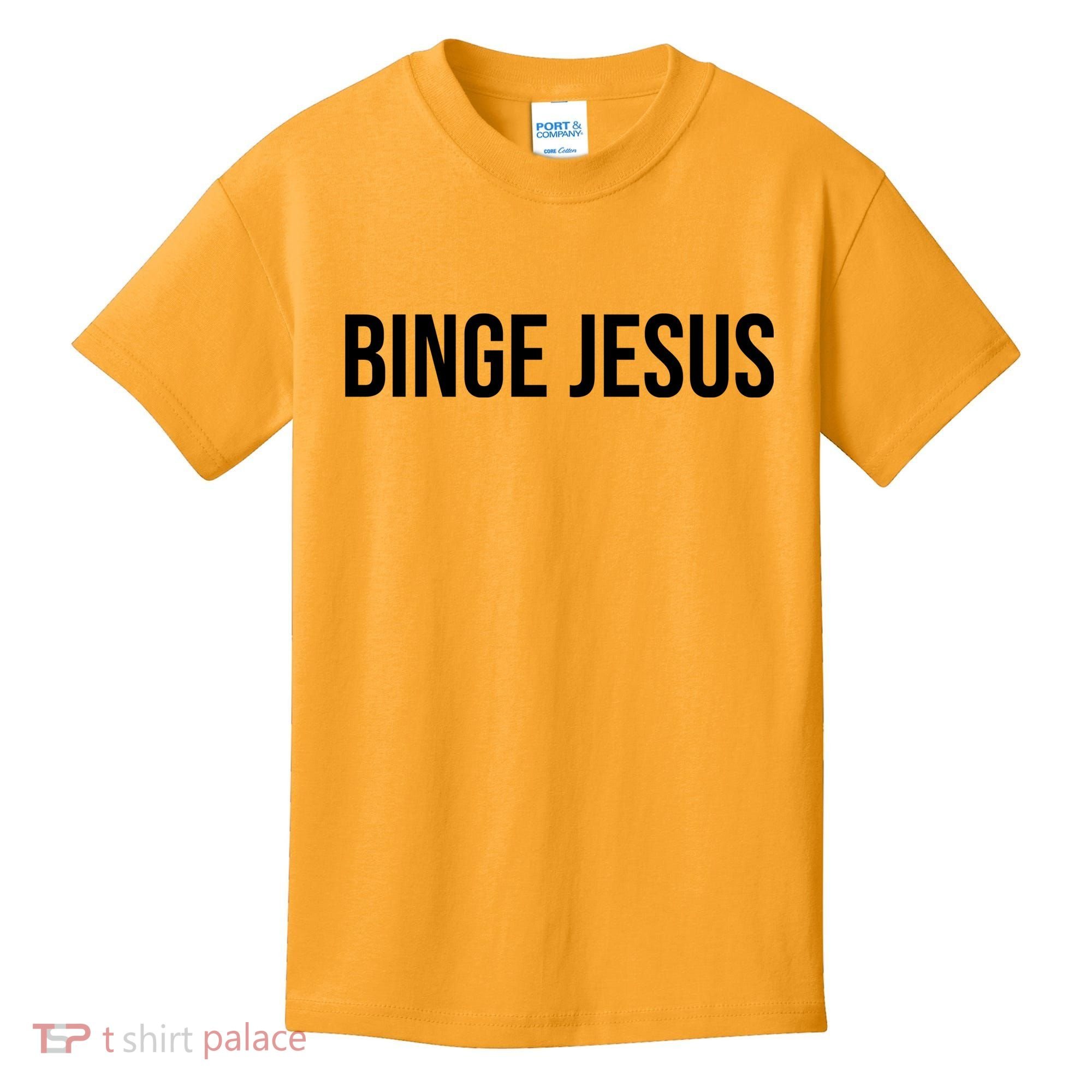 Binge Jesus Kids T-Shirt