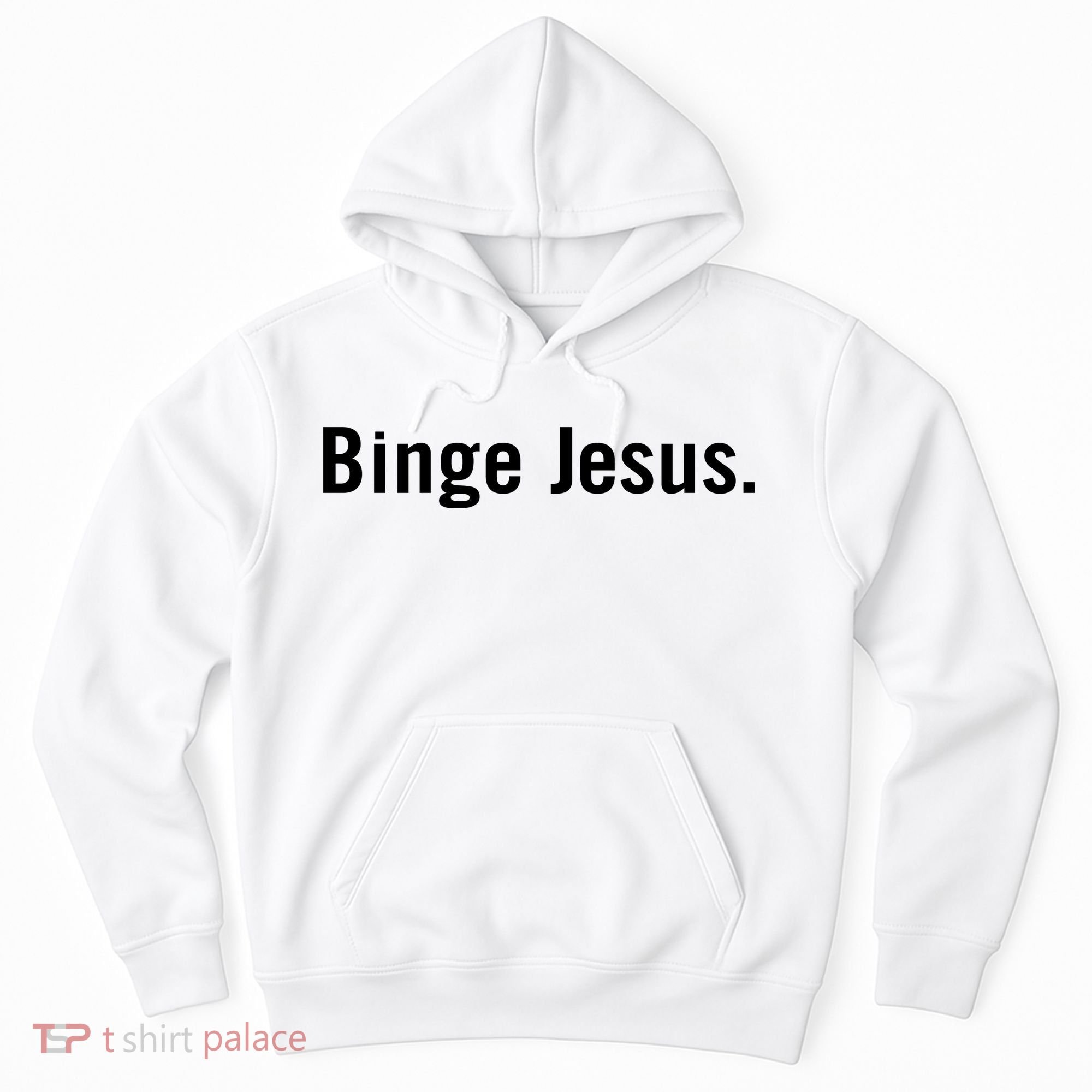 Binge Jesus Hoodie