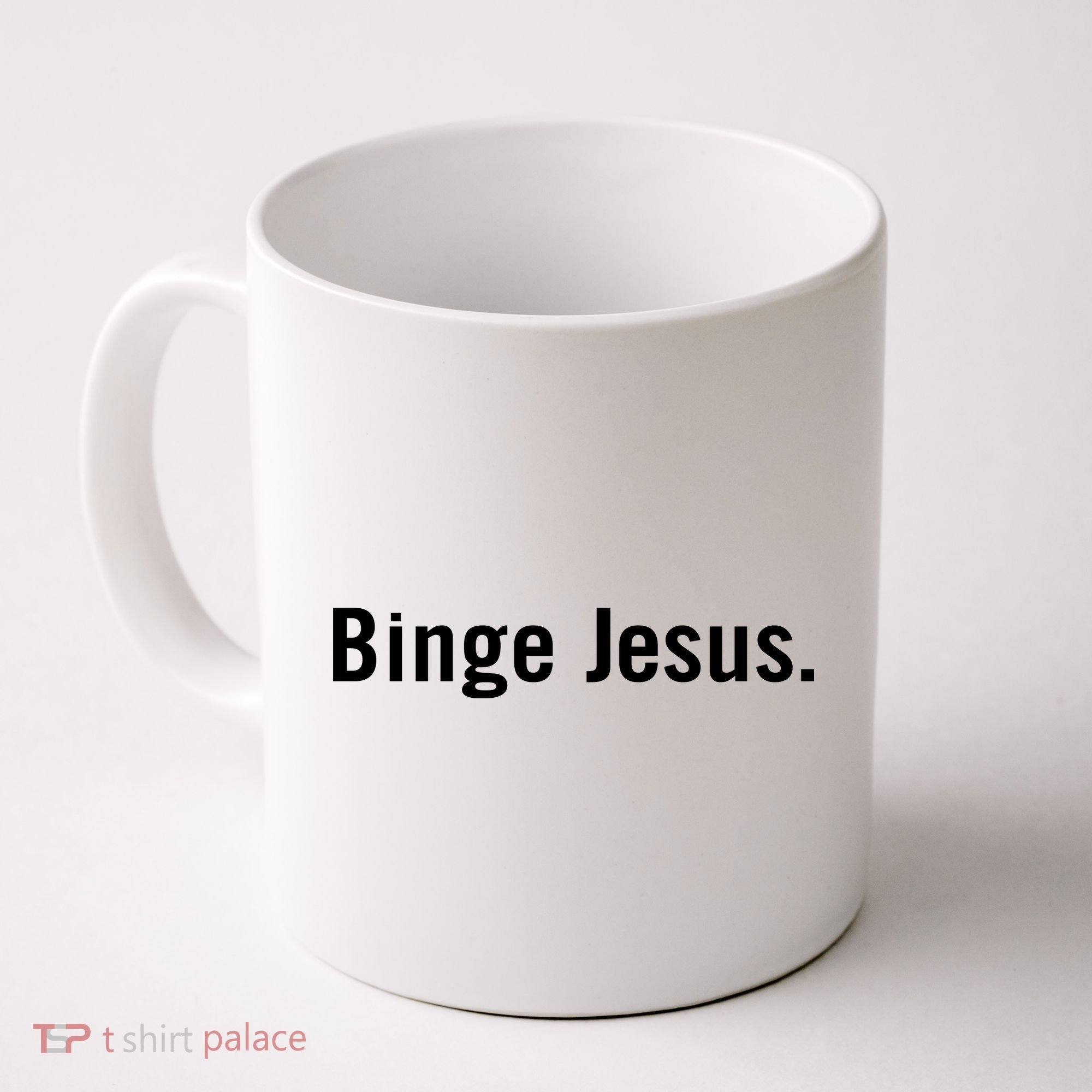 Binge Jesus Coffee Mug