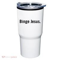 Binge Jesus Tumbler thumb 0