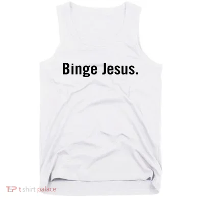 Binge Jesus Tank Top