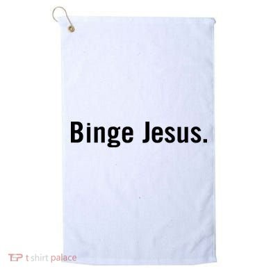 Binge Jesus Golf Towel