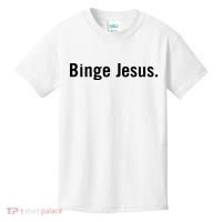 Binge Jesus Kids T-Shirt thumb 0