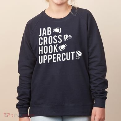 Boxing Jab Cross Hook Uppercut Boxer Tee Women's Sweatshirt
