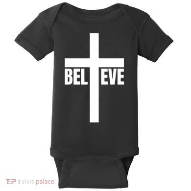 Believe Jesus Christ Cross Easter Faith Baby Bodysuit