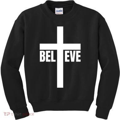Believe Jesus Christ Cross Easter Faith Kids Sweatshirt