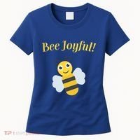 Bee Joyful Cute Honeybee Happy Gratitude Kindness Bumblebee Gift Women's T-Shirt thumb 0