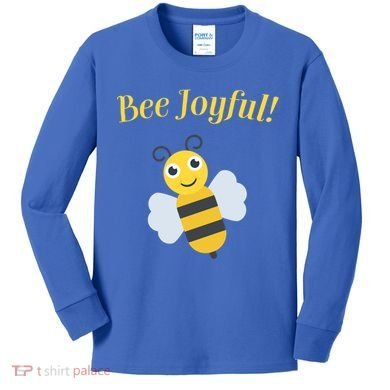 Bee Joyful Cute Honeybee Happy Gratitude Kindness Bumblebee Gift Kids Long Sleeve Shirt