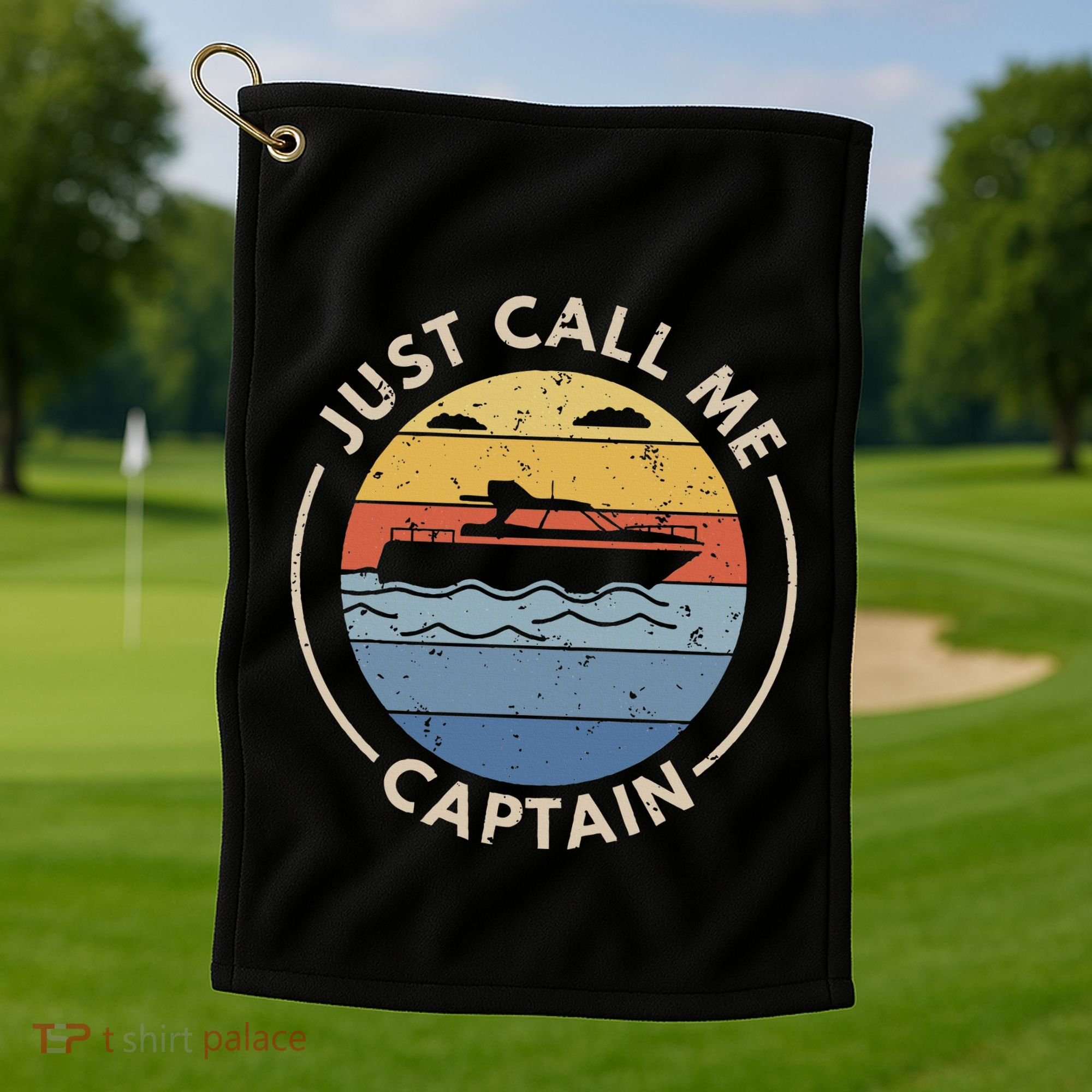 Boat Just Call Me Captain Golf Towel