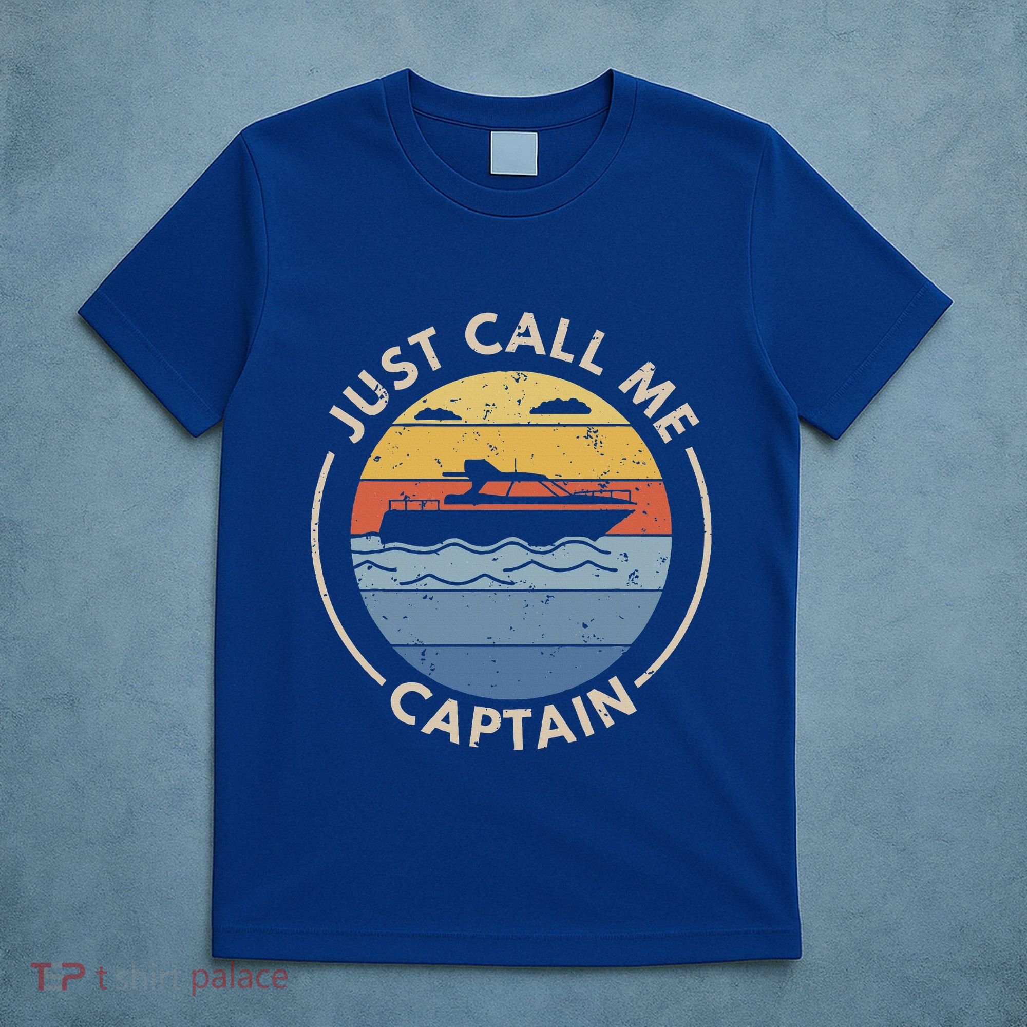 Boat Just Call Me Captain T-Shirt