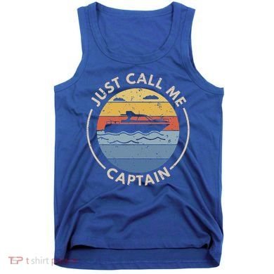 Boat Just Call Me Captain Tank Top