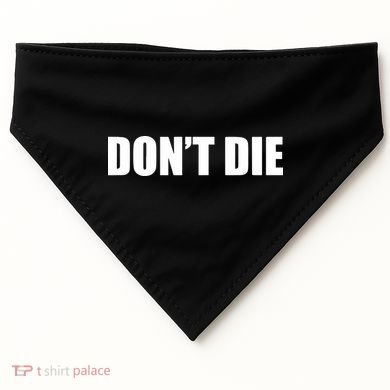Bryan Johnson DonT Die USA-Made Doggie Bandana