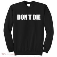 Bryan Johnson DonT Die Sweatshirt thumb 0