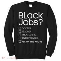Black Job Definition Black Politics Black Professionals Sweatshirt thumb 0