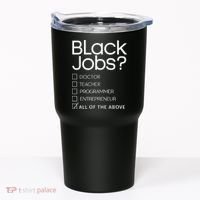 Black Job Definition Black Politics Black Professionals Tumbler thumb 0