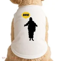 Brb Jesus Easter Sunday Doggie Tank thumb 0