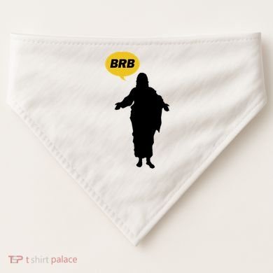 Brb Jesus Easter Sunday USA-Made Doggie Bandana