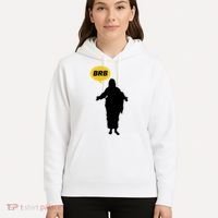 Brb Jesus Easter Sunday Hoodie thumb 5