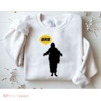 Brb Jesus Easter Sunday Sweatshirt thumb 2