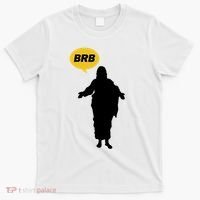 Brb Jesus Easter Sunday T-Shirt thumb 0