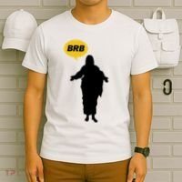 Brb Jesus Easter Sunday T-Shirt thumb 6
