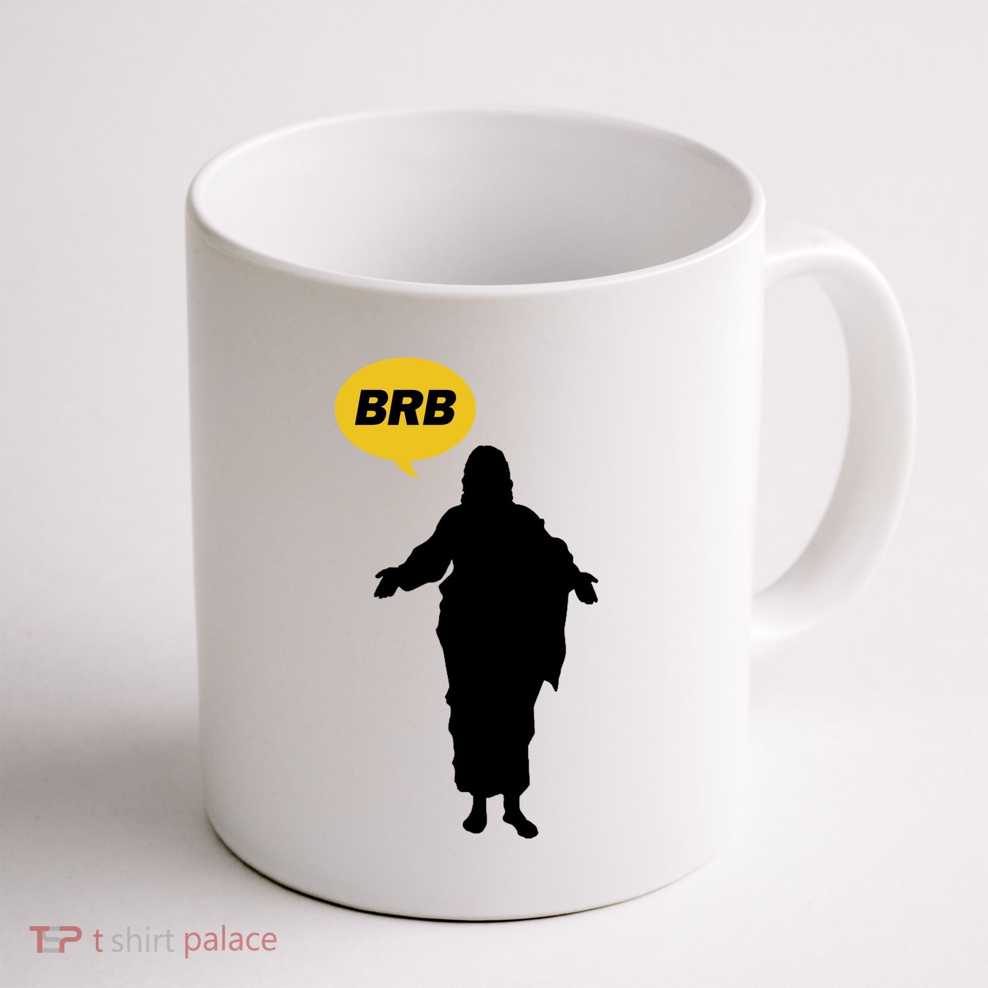 Brb Jesus Easter Sunday Coffee Mug