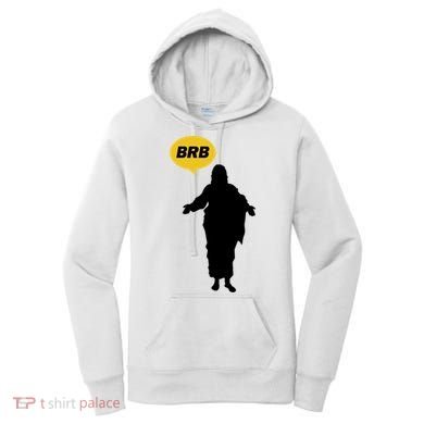 Brb Jesus Easter Sunday Women's Hoodie