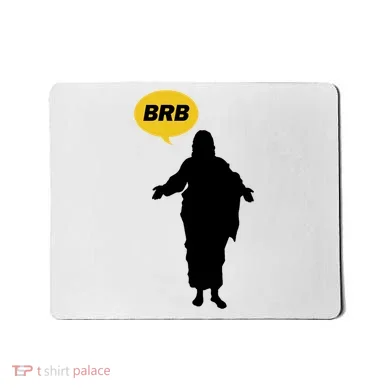 Brb Jesus Easter Sunday Mousepad