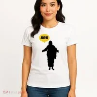 Brb Jesus Easter Sunday Women's T-Shirt thumb 4
