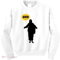 Brb Jesus Easter Sunday Kids Sweatshirt thumb 0