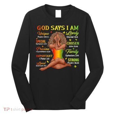 Black Juneteenth God Says I Am African History Long Sleeve Shirt