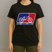 Bmx Just Gonna Send It Bmx Racing Pro Freestyle Bmx Rider T-Shirt thumb 4