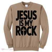 Biblical Jesus Is My Rock Christian Sweatshirt thumb 0