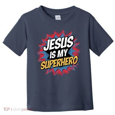 Boy Jesus Is My Superhero Christian Toddler T-Shirt