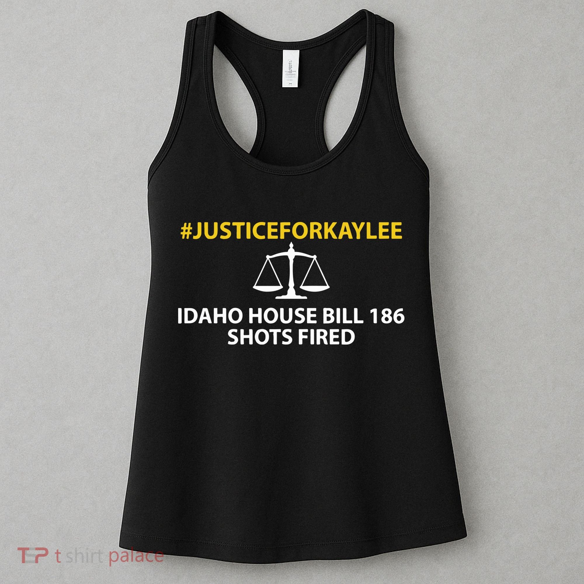 Bryankohberger #Justiceforkaylee Idaho House Bill 186 Shots Fired Women's Tank Top