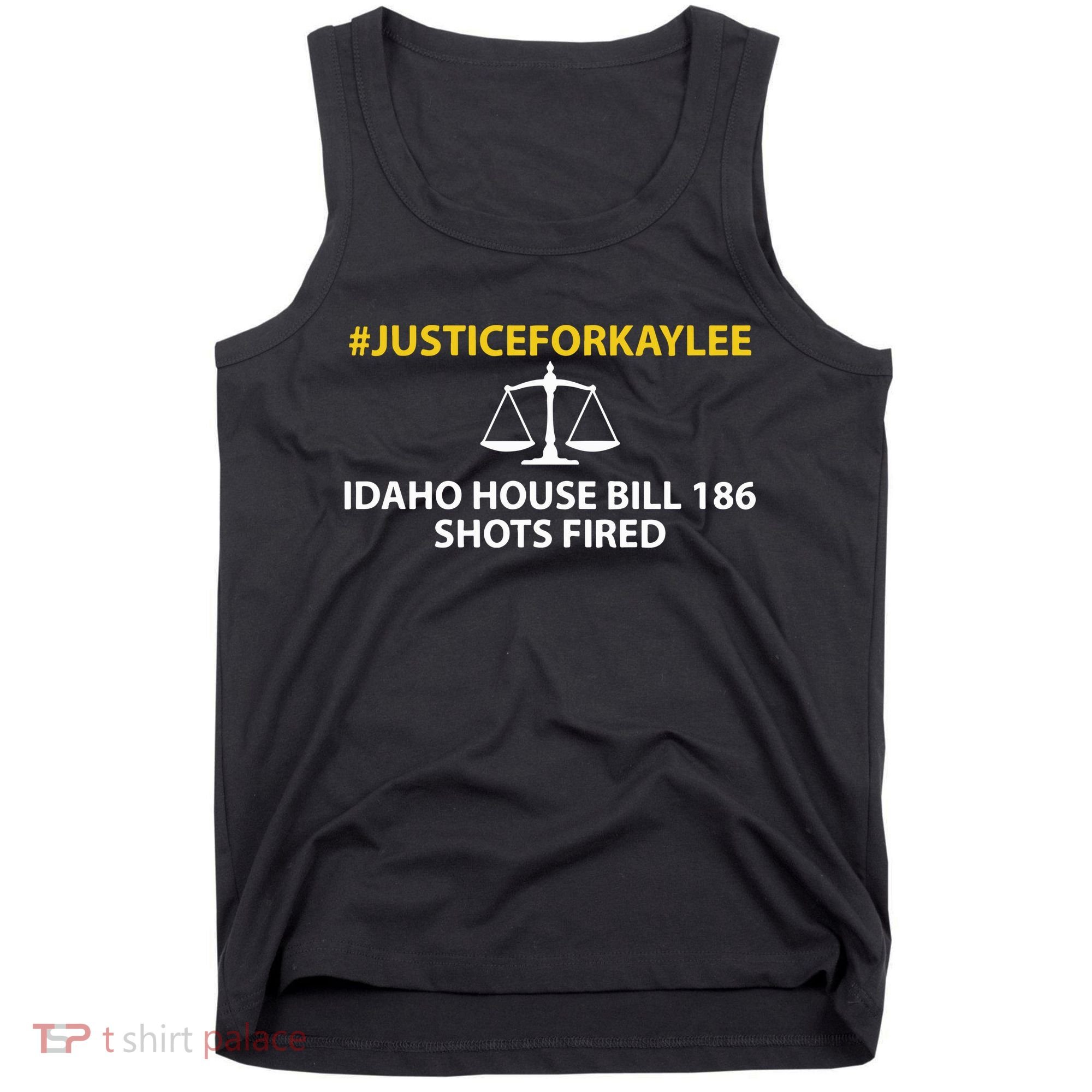 Bryankohberger #Justiceforkaylee Idaho House Bill 186 Shots Fired Tank Top