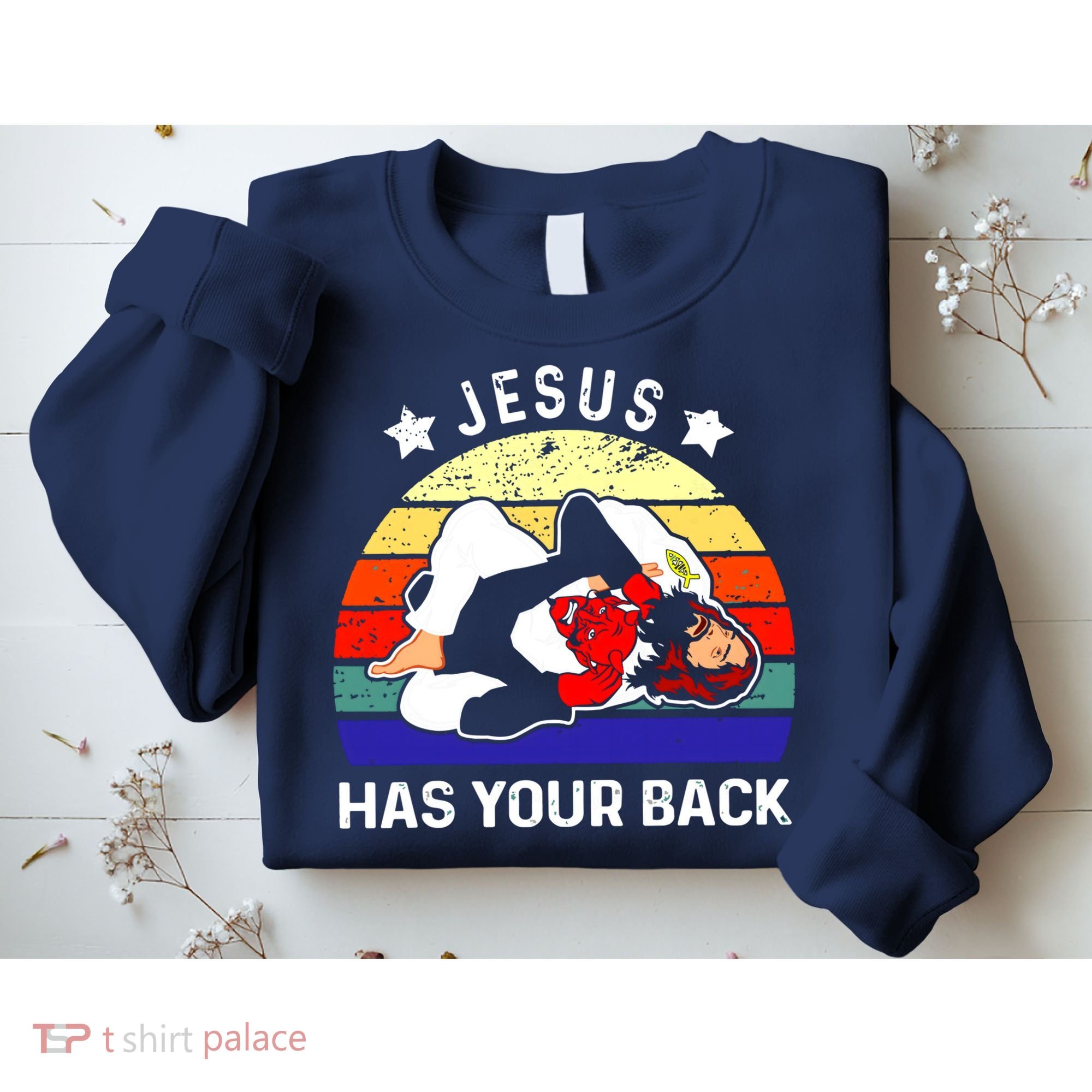Brazilian Jiu Jitsu Jesus Has Your Back Sweatshirt