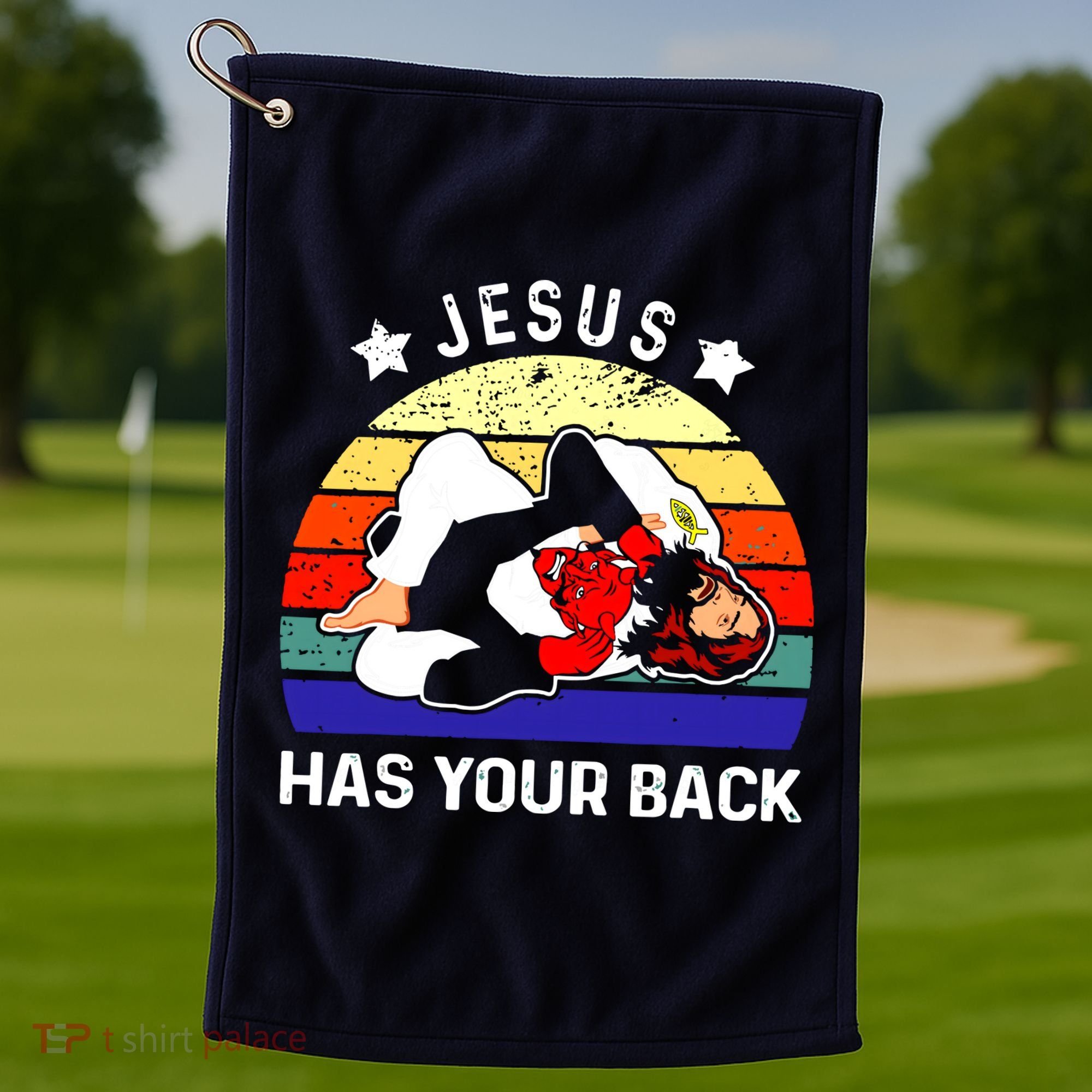 Brazilian Jiu Jitsu Jesus Has Your Back Golf Towel