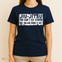 Brazilian Jiu Jitsu Tee Funny You Can't Gift T-Shirt thumb 4
