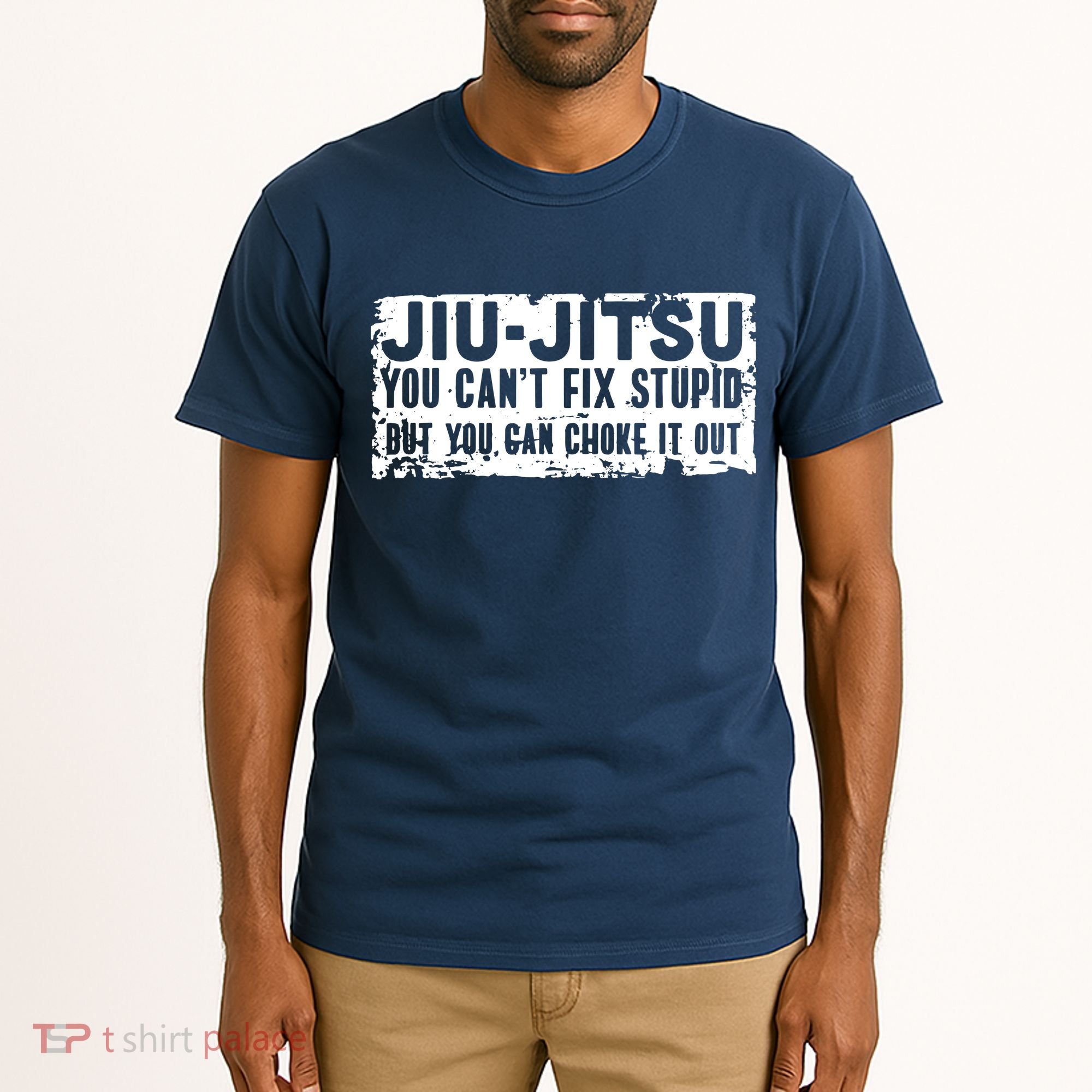 Brazilian Jiu Jitsu Tee Funny You Can't Gift Tall T-Shirt