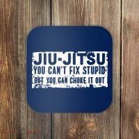 Brazilian Jiu Jitsu Tee Funny You Can't Gift Coaster thumb 0
