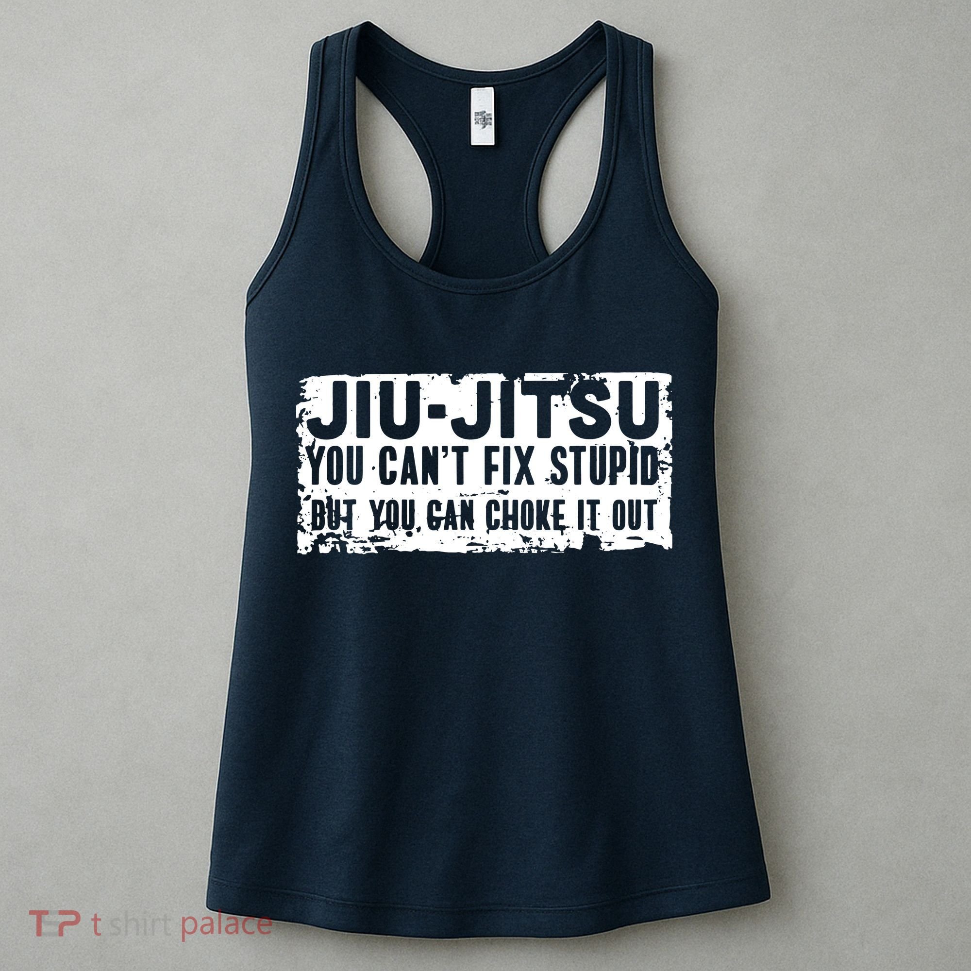 Brazilian Jiu Jitsu Tee Funny You Can't Gift Women's Tank Top