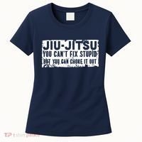 Brazilian Jiu Jitsu Tee Funny You Can't Gift Women's T-Shirt thumb 0