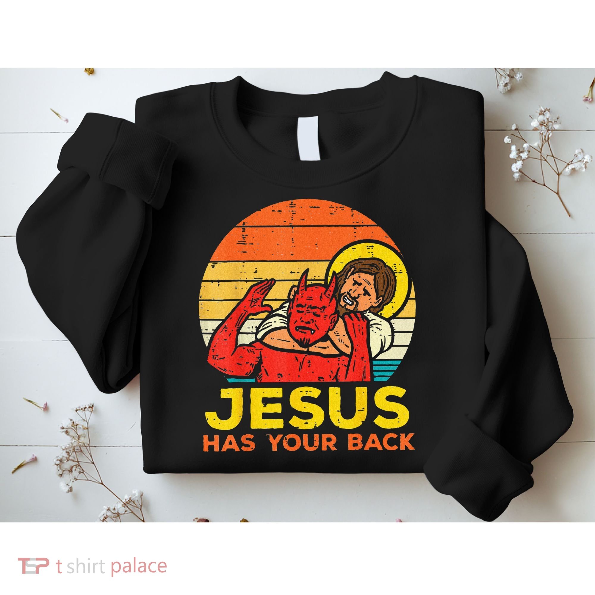 Brazilian Jiu Jitsu Jesus Jesus Has Your Back Sweatshirt