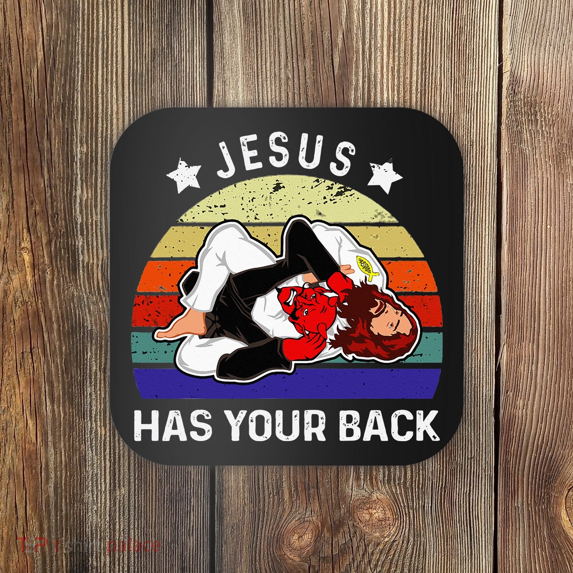 Brazilian Jiu Jitsu Jesus Jesus Has Your Back Coaster