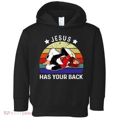 Brazilian Jiu Jitsu Jesus Jesus Has Your Back Toddler Hoodie