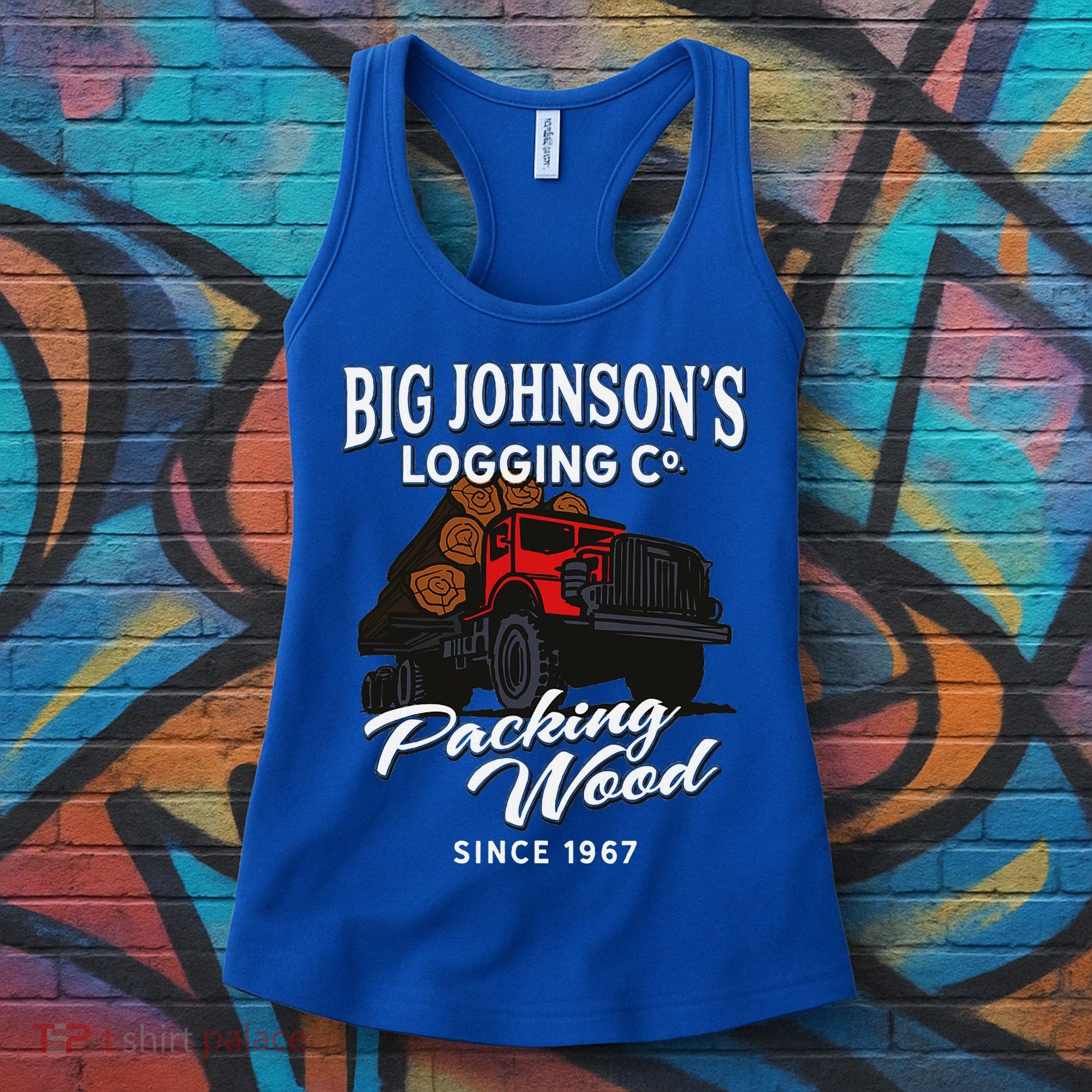 Big JohnsonS Logging Co. Packing Wood Funny Logger Women's Tank Top