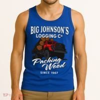Big JohnsonS Logging Co. Packing Wood Funny Logger Tank Top thumb 3