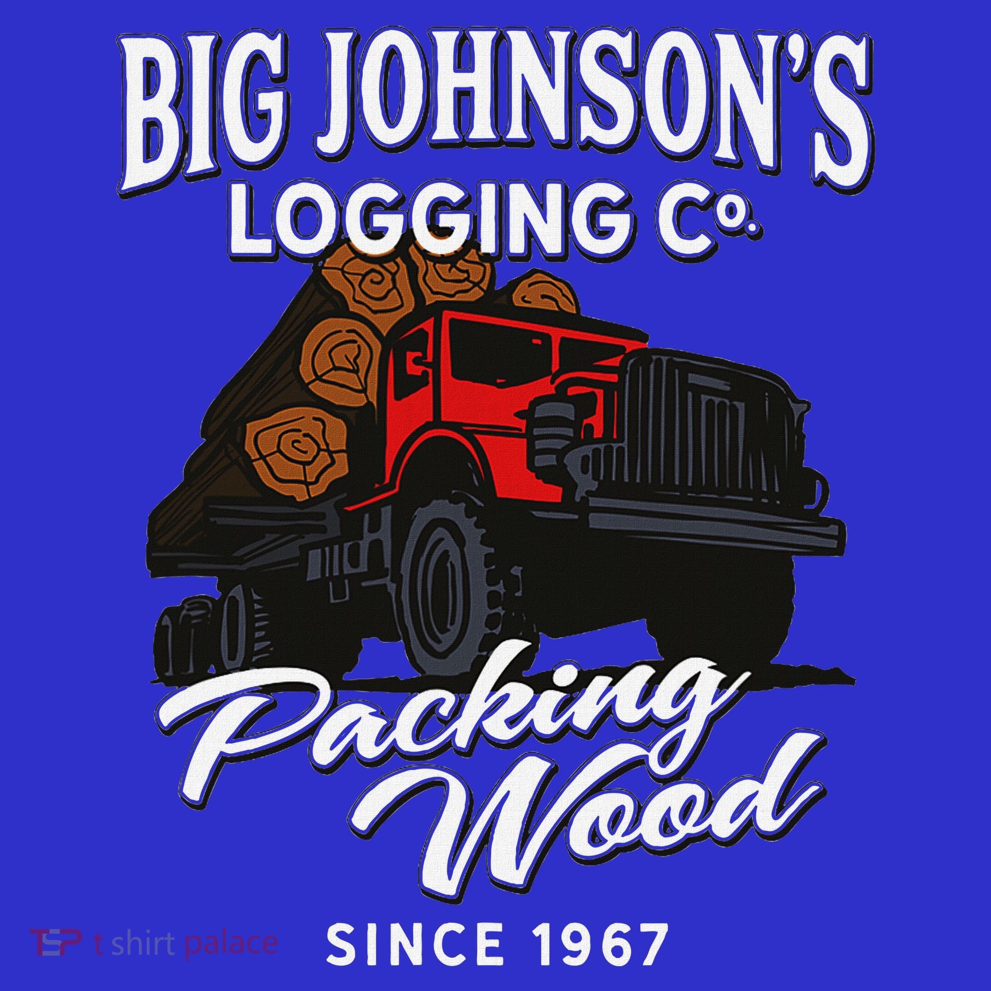 Big JohnsonS Logging Co. Packing Wood Funny Logger Women's Long Sleeve Shirt